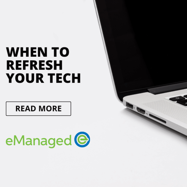 Refresh Your Tech Emanaged